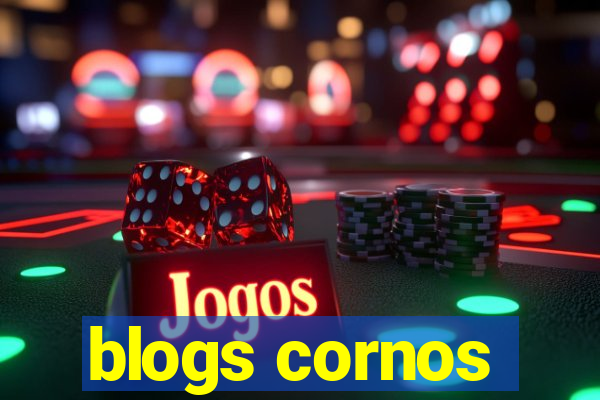 blogs cornos